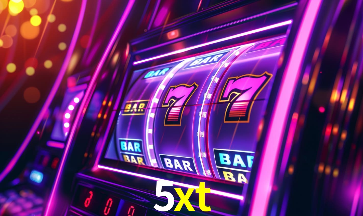 5xt,5xt bet